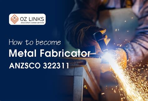 322311 metal fabricator|metal fabricator qualifications.